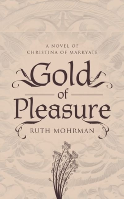 Cover for Ruth Mohrman · Gold of Pleasure (Paperback Book) (2021)