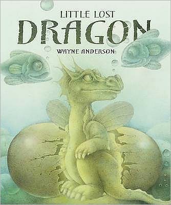 Cover for Wayne Anderson · Little Lost Dragon (Paperback Book) (2009)