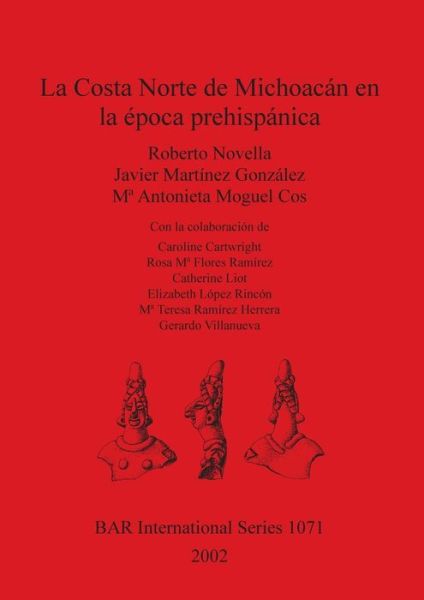 Cover for Robert Novella · La costa norte de Michoaca?n en la epoca prehispa?nica (Book) (2002)