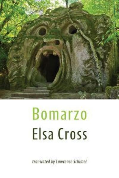 Cover for Elsa Cross · Bomarzo (Paperback Bog) (2019)
