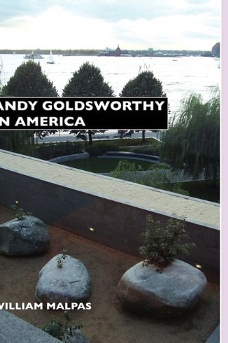 Cover for William Malpas · Andy Goldsworthy in America - Sculptors (Hardcover Book) (2010)