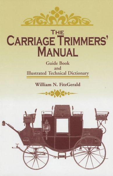 Practical Carriage Building - M. T. Richardson - Książki - Astragal Press - 9781879335509 - 1 maja 1994