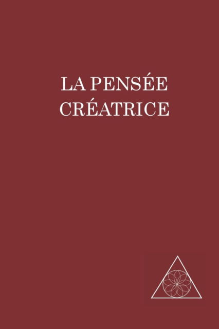 Cover for Lucille Cedercrans · La Pensée Créatrice (Paperback Book) [French edition] (2014)