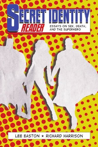 Cover for Richard Harrison · Secret Identity Reader: Essays on Sex, Death and the Superhero (Paperback Book) (2010)