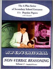 Non-verbal Reasoning (11+ Practice Papers with Answers) - 'A' Plus S. - Mark Chatterton - Książki - MW Educational - 9781901146509 - 30 sierpnia 2002