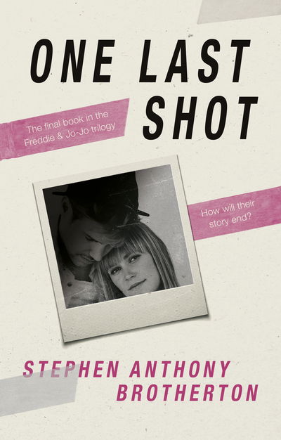 One Last Shot - Stephen Anthony Brotherton - Books - Book Guild Publishing Ltd - 9781913208509 - March 28, 2020