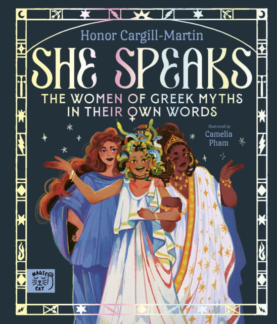 Cover for Honor Cargill-Martin · She Speaks: The Women of Greek Myths in Their Own Words (Gebundenes Buch) (2024)