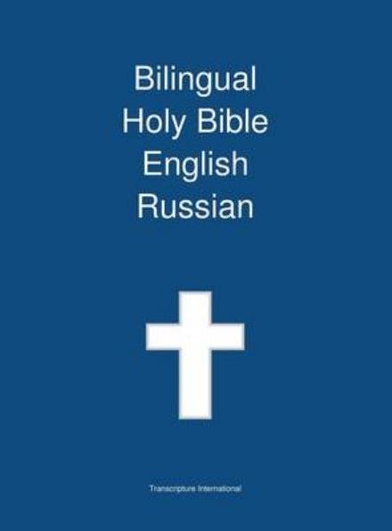 Cover for Transcripture International · Bilingual Holy Bible, English - Russian (Hardcover bog) (2013)