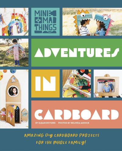 Cover for Eleanor Ford · Adventures in Cardboard (Hardcover Book) (2022)