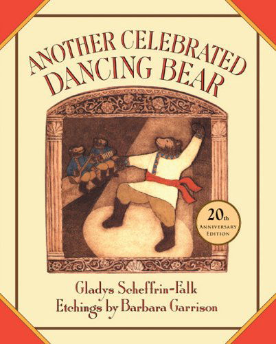 Cover for Gladys Scheffrin-falk · Another Celebrated Dancing Bear (Hardcover Book) [20 Anv edition] (2011)