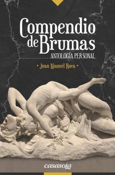 Cover for Juan Manuel Roca · Compendio de brumas (Paperback Book) (2020)