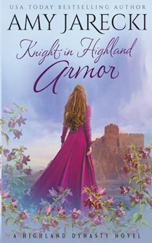 Cover for Amy Jarecki · Knight in Highland Armor (Bok) (2015)