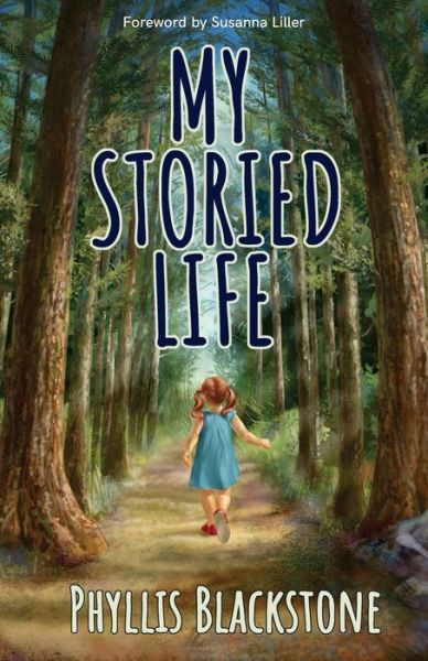 Cover for Phyllis Blackstone · My Storied Life (Pocketbok) (2021)