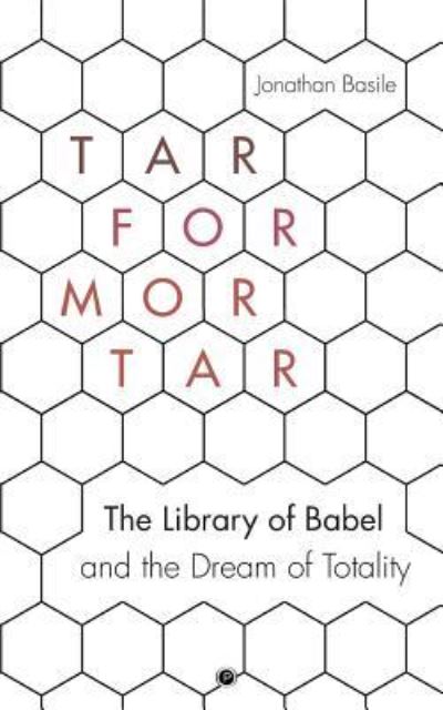 Cover for Jonathan Basile · Tar for Mortar (Taschenbuch) (2018)
