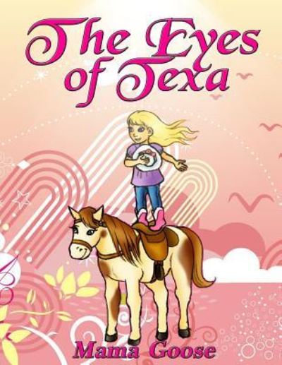 Cover for Mama Goose · The Eyes of Texa (Pocketbok) (2017)