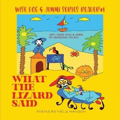 Cover for Nels Hanson · What the Lizard Said (Bok) (2021)