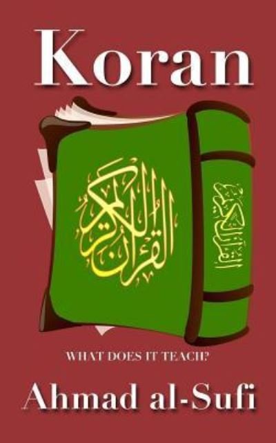 Cover for Ahmad Al-Sufi · Koran (Paperback Book) (2017)