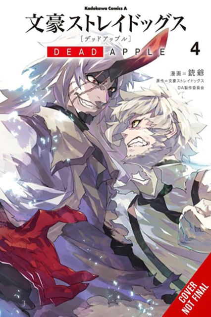 Cover for Gun_Zi · Bungo Stray Dogs: Dead Apple, Vol. 4 - BUNGO STRAY DOGS DEAD APPLE GN (Paperback Book) (2024)