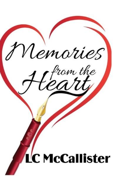 Cover for LC McCallister · Memories from the Heart (Paperback Book) (2017)