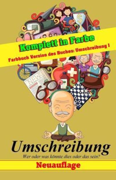 Umschreibung - Denis Geier - Książki - Createspace Independent Publishing Platf - 9781979367509 - 3 listopada 2017