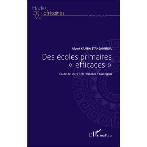 Cover for Albert Kamba Eyanganunga · Des écoles primaires &quot;efficaces&quot; (Paperback Book) (2020)