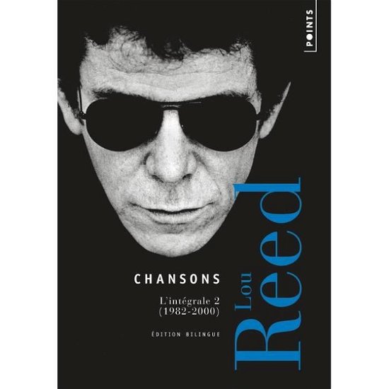 Cover for Lou Reed · Chansons. L'Int'grale 2. 1982-2000 T2 (Pocketbok) (2014)