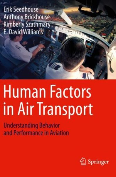 Cover for Erik Seedhouse · Human Factors in Air Transport: Understanding Behavior and Performance in Aviation (Paperback Book) [2020 edition] (2020)
