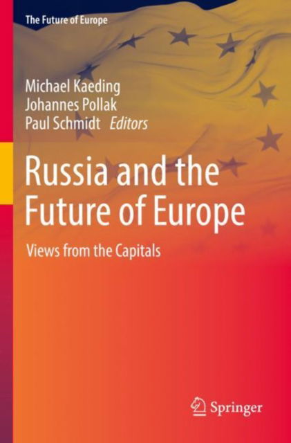 Cover for Michael Kaeding · Russia and the Future of Europe: Views from the Capitals - The Future of Europe (Taschenbuch) [1st ed. 2022 edition] (2023)