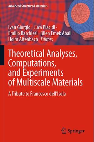 Cover for Theoretical Analyses, Computations, and Experiments of Multiscale Materials: A Tribute to Francesco dell’Isola - Advanced Structured Materials (Paperback Book) [2022 edition] (2023)
