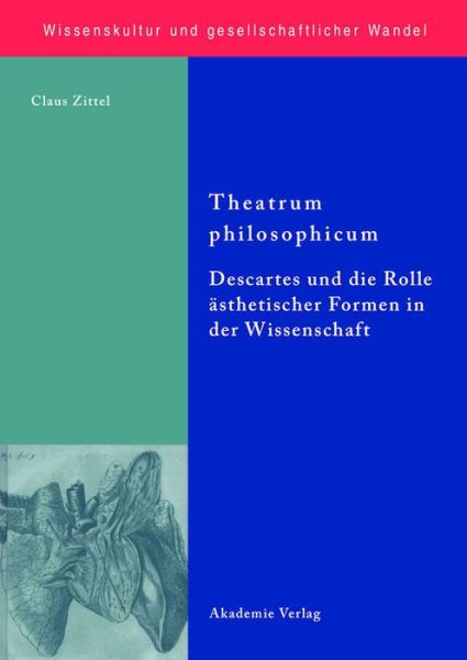 Theatrum philosophicum - C. Zittel - Books - Akademie Verlag - 9783050040509 - October 7, 2009