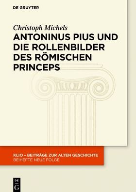 Cover for Michels · Antoninus Pius und die Rollenbi (Bok) (2018)