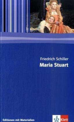 Maria Stuart,m.Materialien - Schiller - Livros -  - 9783123524509 - 