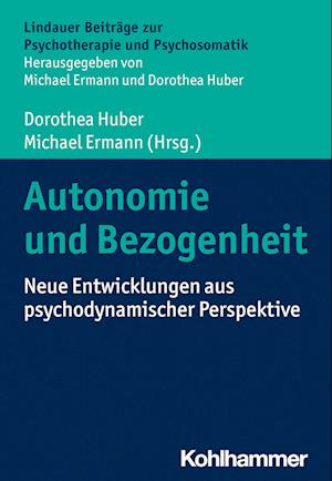 Cover for Dorothea Huber · Autonomie Und Bezogenheit (Paperback Book) (2022)