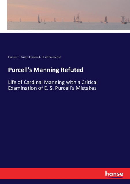 Cover for Francis T Furey · Purcell's Manning Refuted (Paperback Book) (2017)
