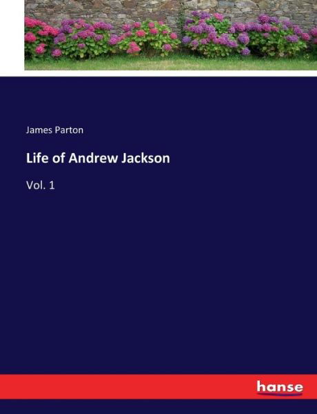 Cover for Parton · Life of Andrew Jackson (Bog) (2017)