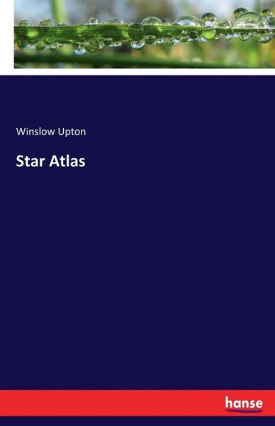 Cover for Winslow Upton · Star Atlas (Paperback Book) (2017)