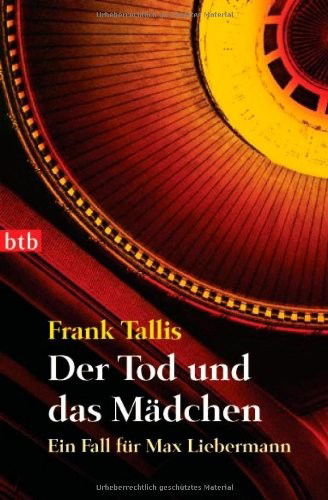 Cover for Frank Tallis · Btb.74250 Tallis.tod Und Das MÃ¤dchen (Book)