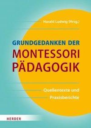 Cover for Montessori · Grundgedanken der Montessori (Buch)