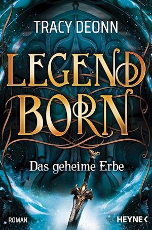 Cover for Tracy Deonn · Legendborn  Das geheime Erbe (Bok) (2023)