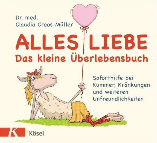 Cover for Croos-Müller · Alles Liebe (Book)