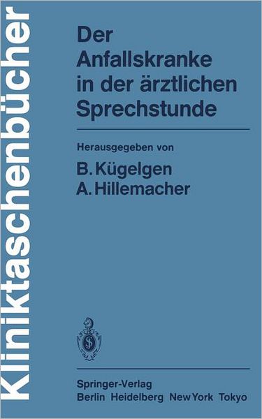 Cover for Bernhard Kugelgen · Der Anfallskranke in Der Arztlichen Sprechstunde - Kliniktaschenbucher (Paperback Book) (1983)