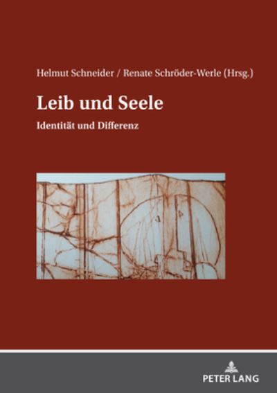 Cover for Helmut Schneider · Leib und Seele; Identitat und Differenz (Hardcover Book) (2022)