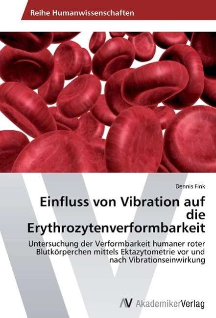 Cover for Fink · Einfluss von Vibration auf die Ery (Buch)