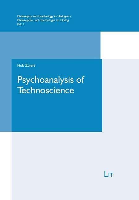 Cover for Zwart · Psychoanalysis of Technoscience (Bog) (2019)