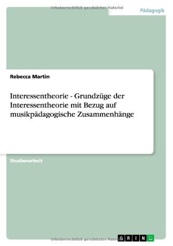 Interessentheorie - Grundzüge de - Martin - Bøger - GRIN Verlag - 9783656202509 - 1. juni 2012