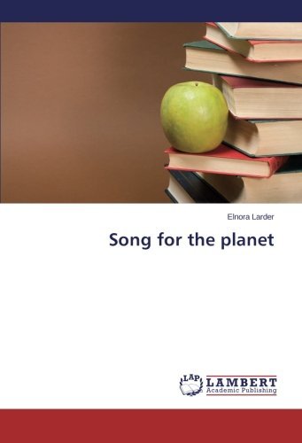 Cover for Elnora Larder · Song for the Planet (Taschenbuch) (2013)