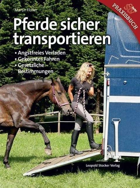 Cover for Haller · Pferde sicher transportieren (Bog)