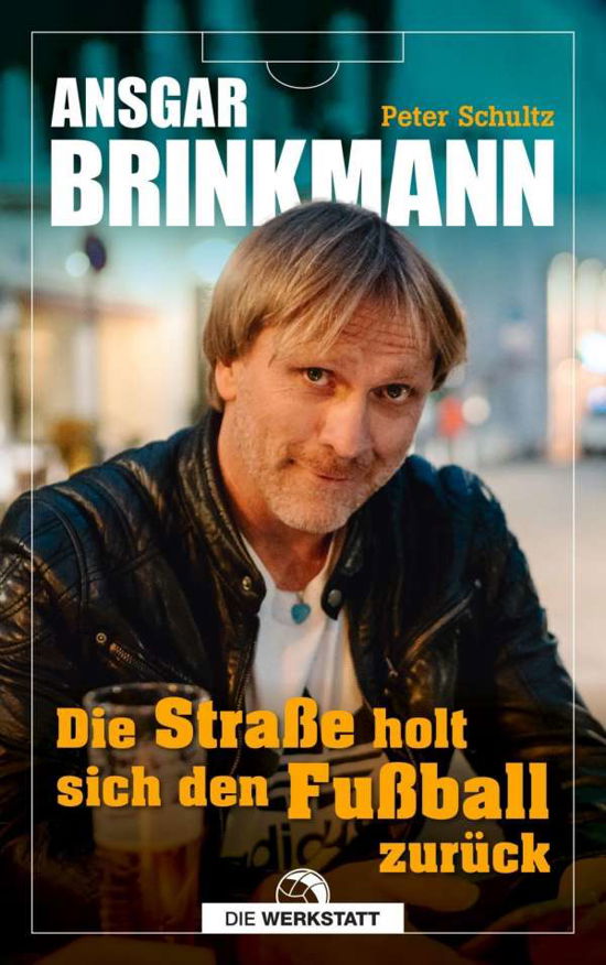Cover for Brinkmann · Die Straße holt sich den Fußb (Book)