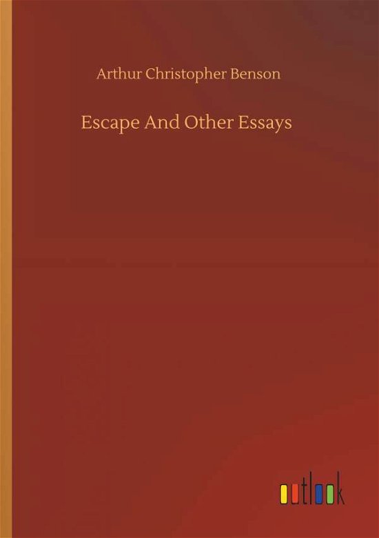 Cover for Benson · Escape And Other Essays (Bok) (2019)