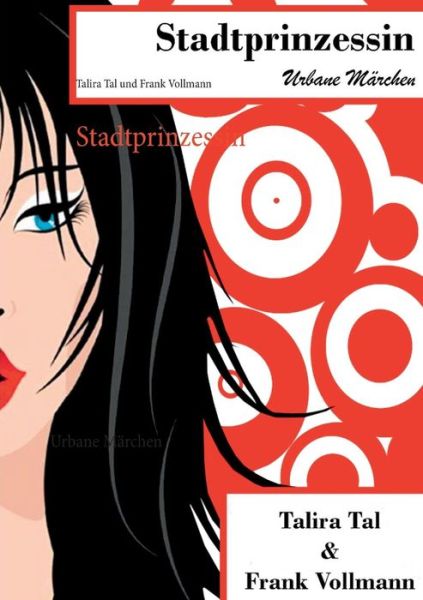 Cover for Talira Tal · Stadtprinzessin: Urbane Marchen (Paperback Book) [German edition] (2014)